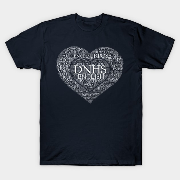 DNHS English - White Text T-Shirt by beyerbydesign